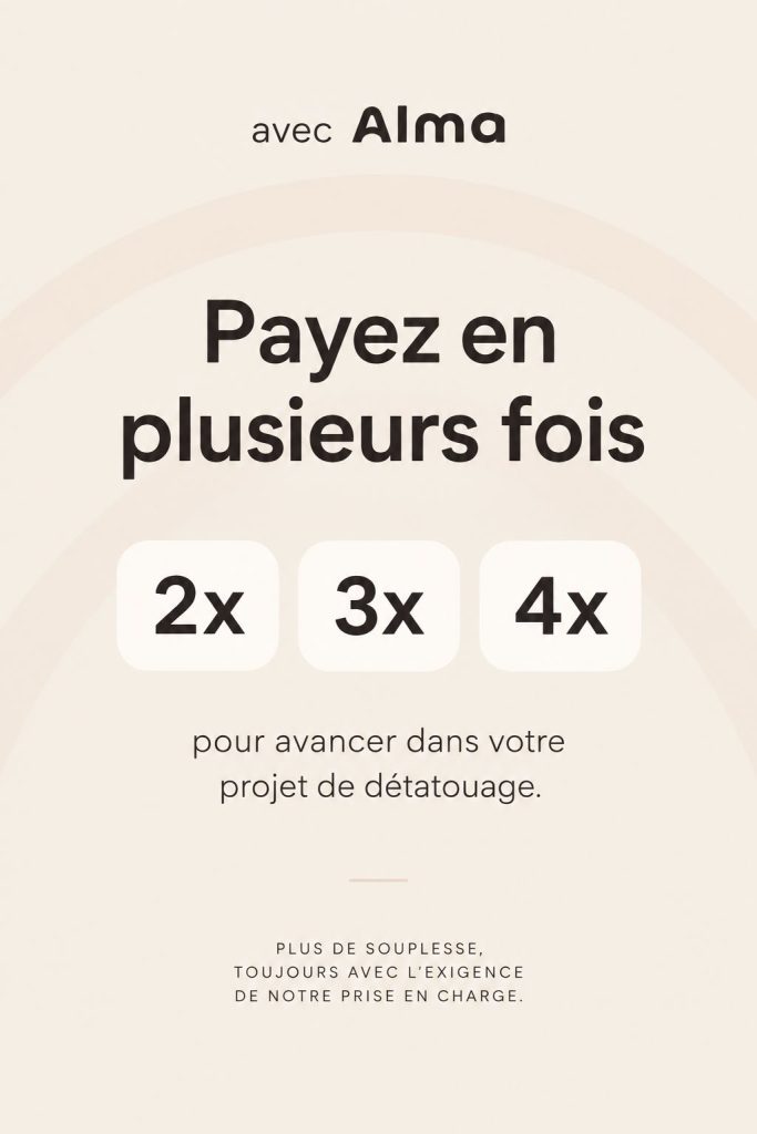 Centre Détatouage Paiement en plusieurs fois à Paris avec Alma